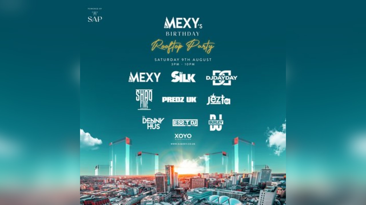 MEXY's BIRTHDAY ROOFTOP PARTY