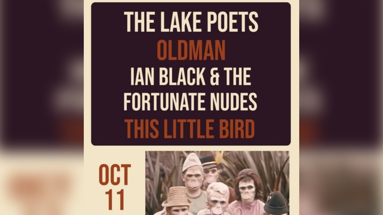 The Lake Poets + OldMan + Special Guests