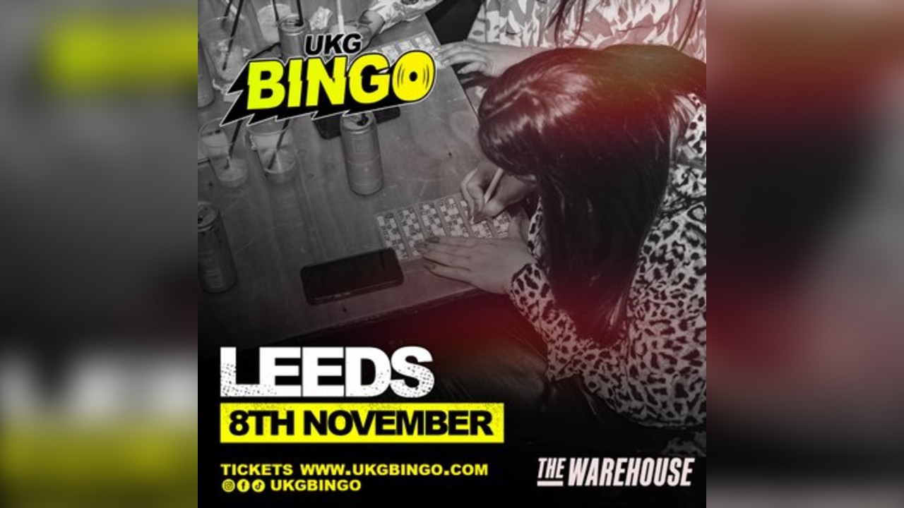 UKG BINGO Sat 8th Nov Leeds