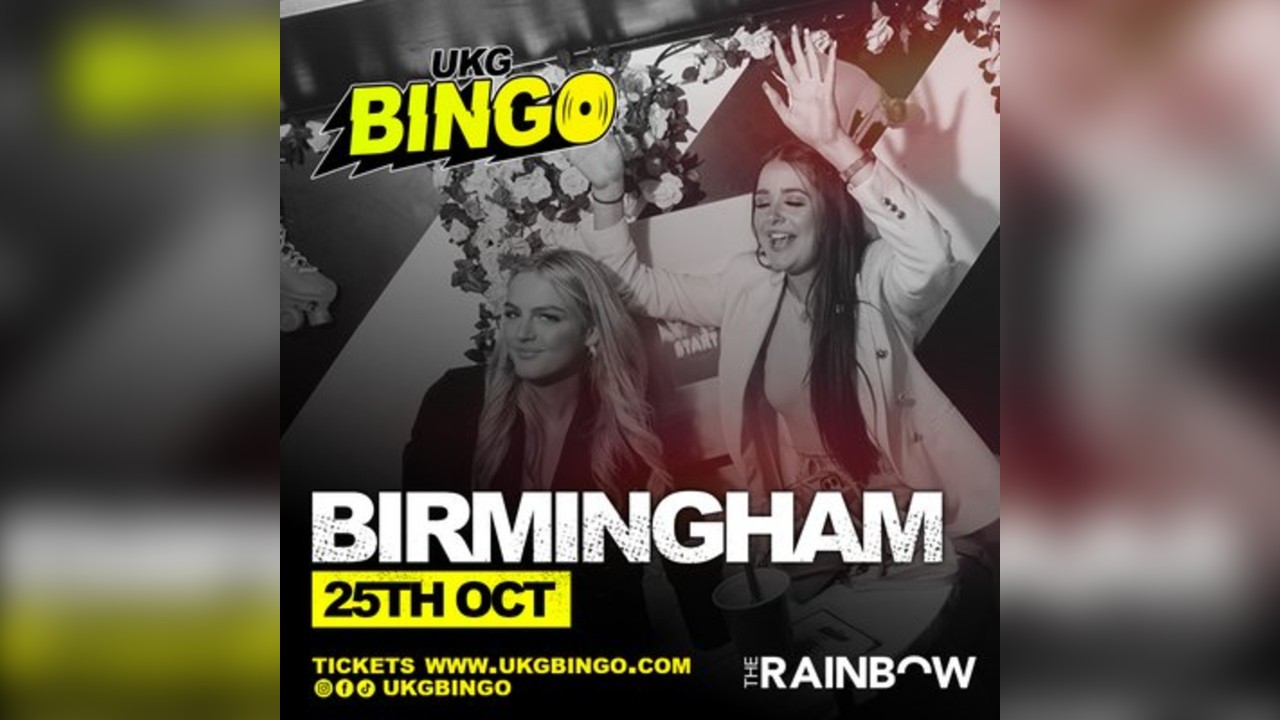 UKG BINGO Saturday 25th Oct Birmingham