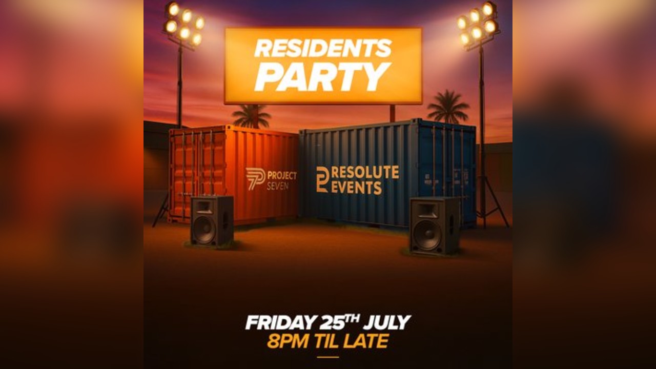 PROJECT SEVEN x RESOLUTE EVENTS / RESIDENTS PARTY