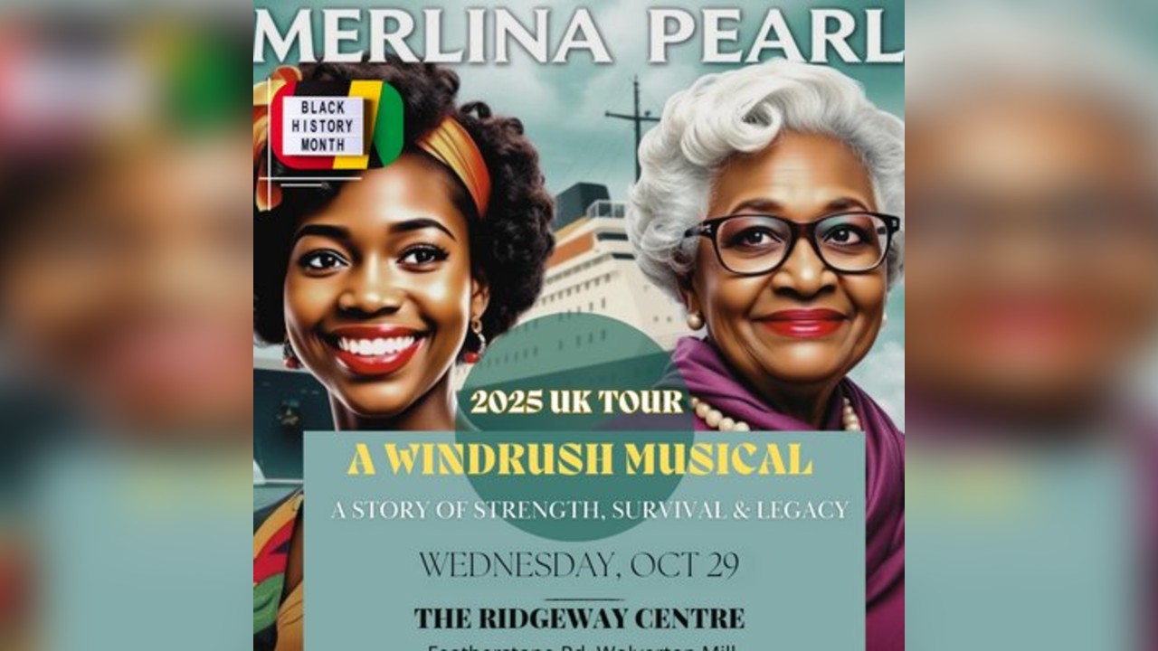 MERLINA PEARL - A Windrush Musical Milton Keynes