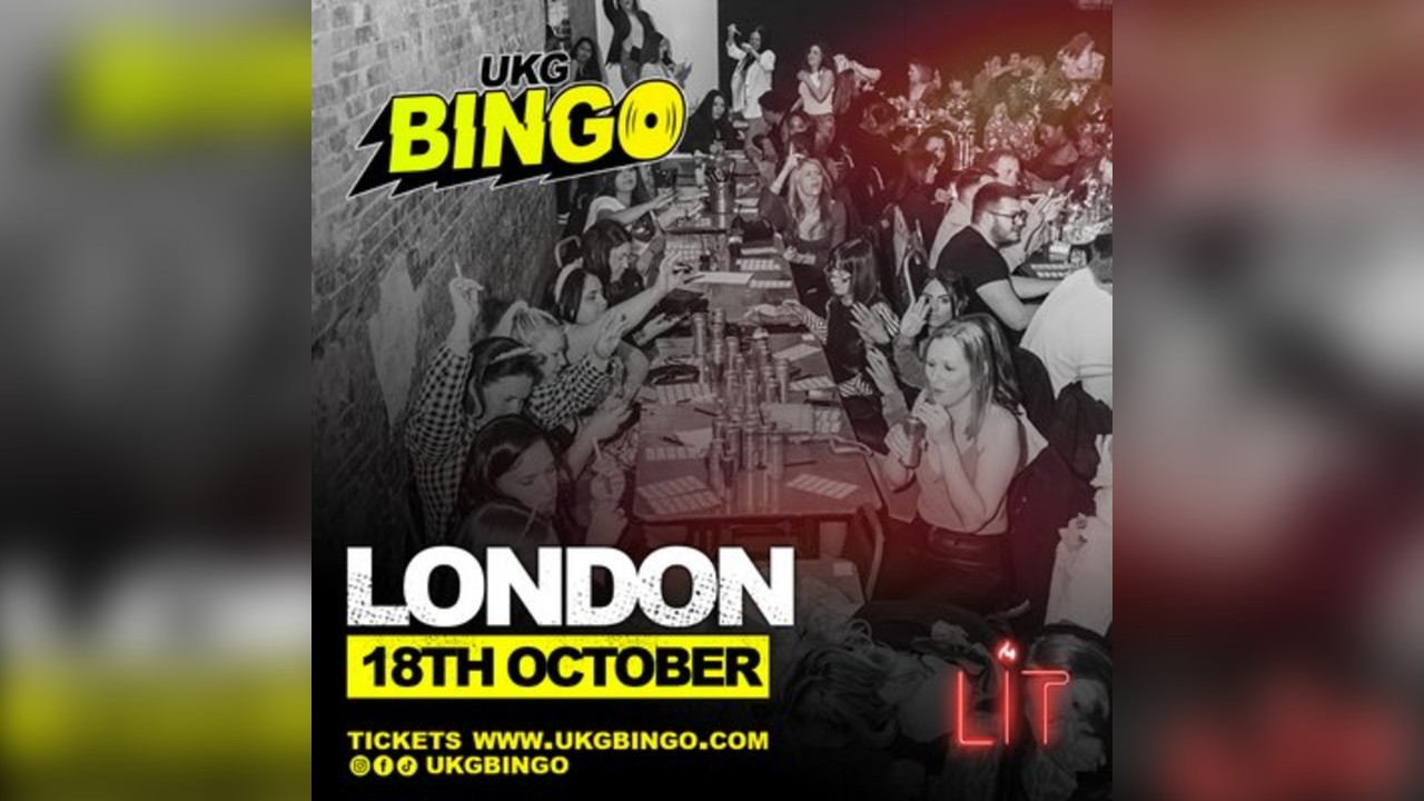 UKG BINGO Sat 18th Oct London