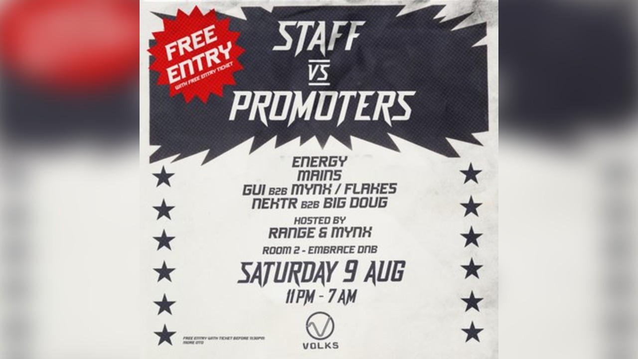 Staff Vs Promoter - Free Entry*