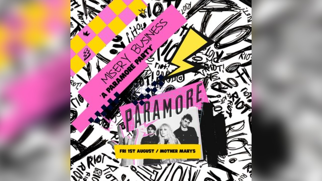 MISERY BUSINESS: Paramore Party