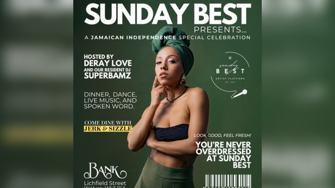Sunday Best Presents Jamaican Independence