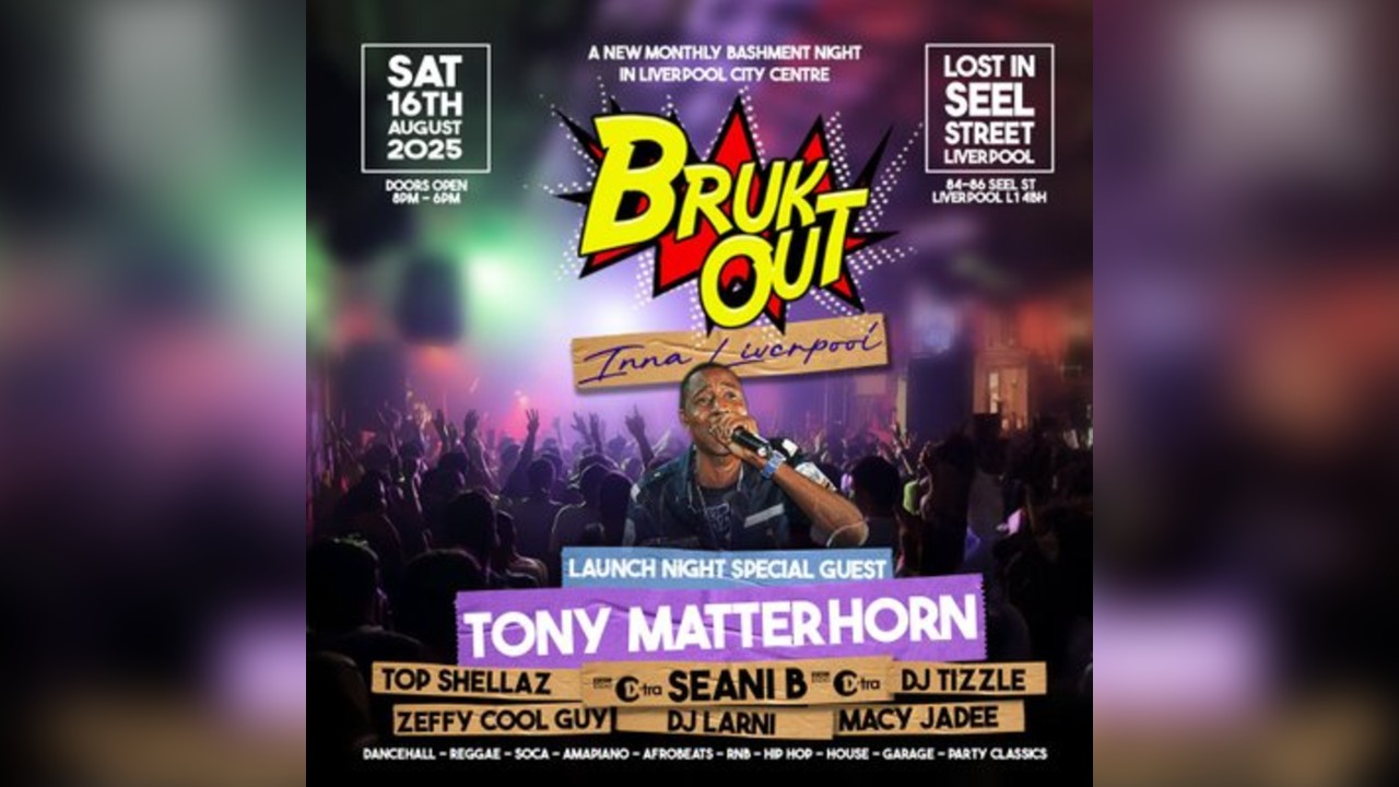 BrukOut inna Liverpool ft Tony Matterhorn