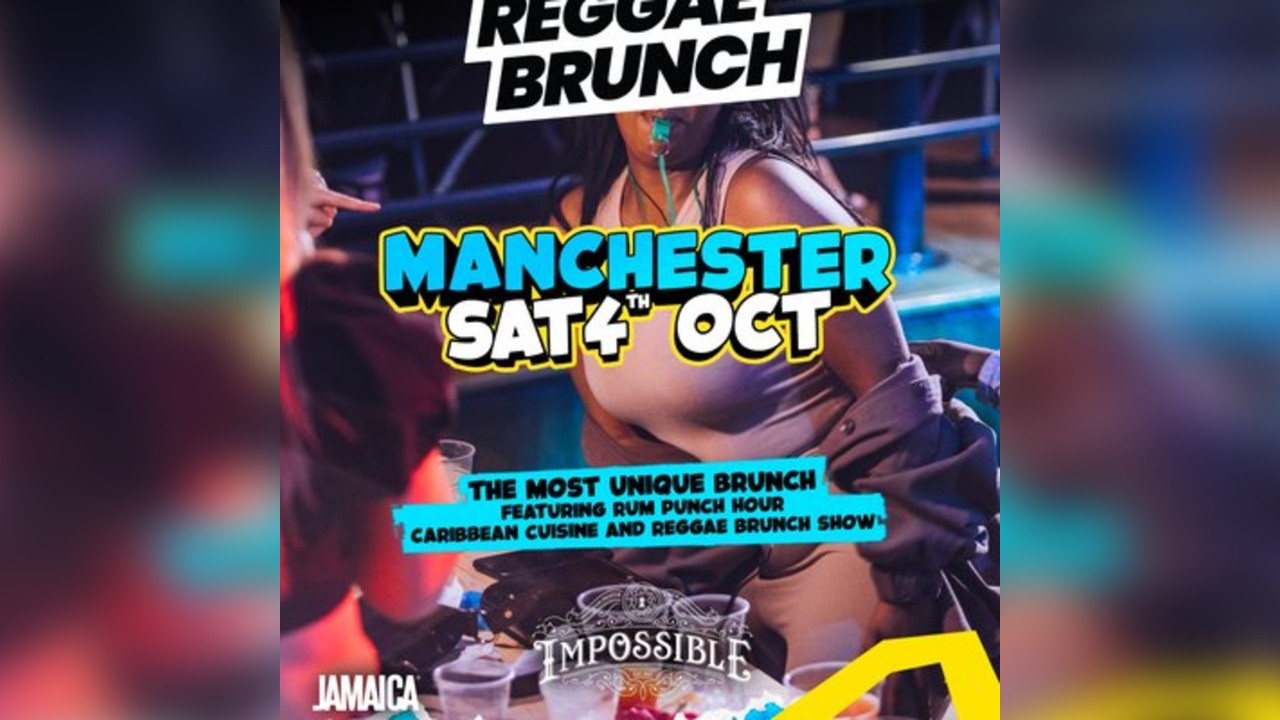 Reggae Brunch MCR - Sat 4th October