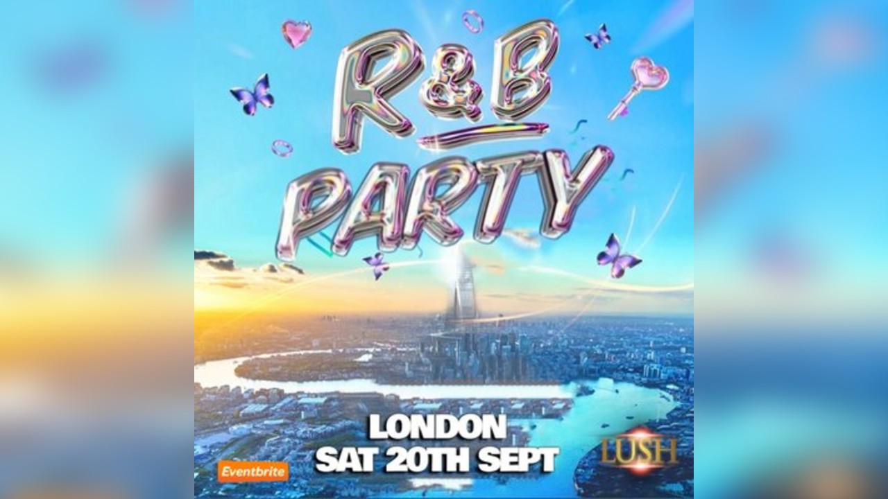 Lush 90s RnB &Part Anthems