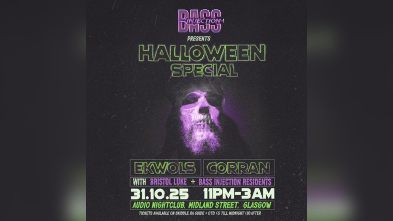 Bass Injection Halloween Special - Ekwols - Corran -Bristol Luke
