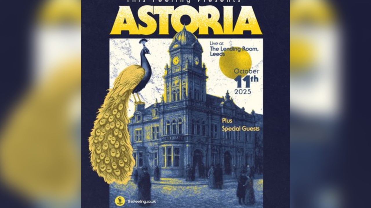 Astoria - Leeds
