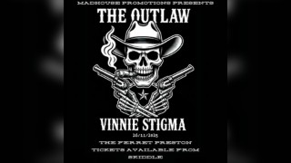 The Outlaw Vinnie Stigma