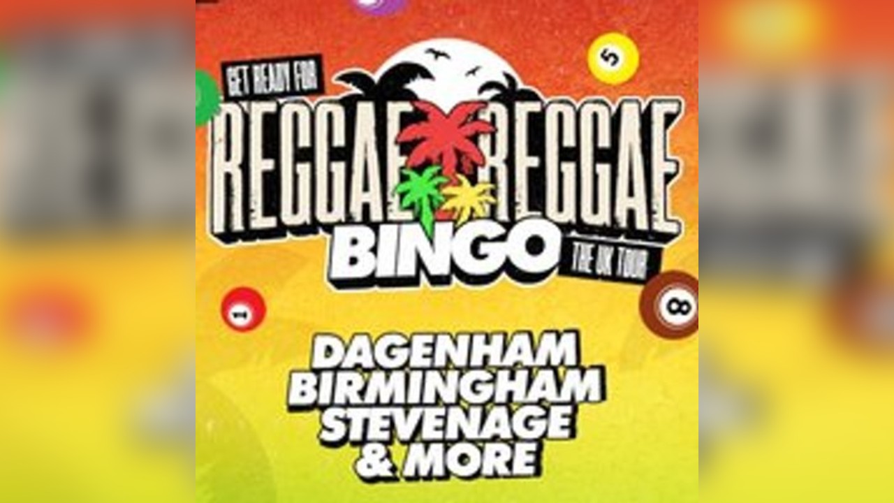 Reggae Reggae Bingo Dagenham