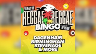Reggae Reggae Bingo Dagenham