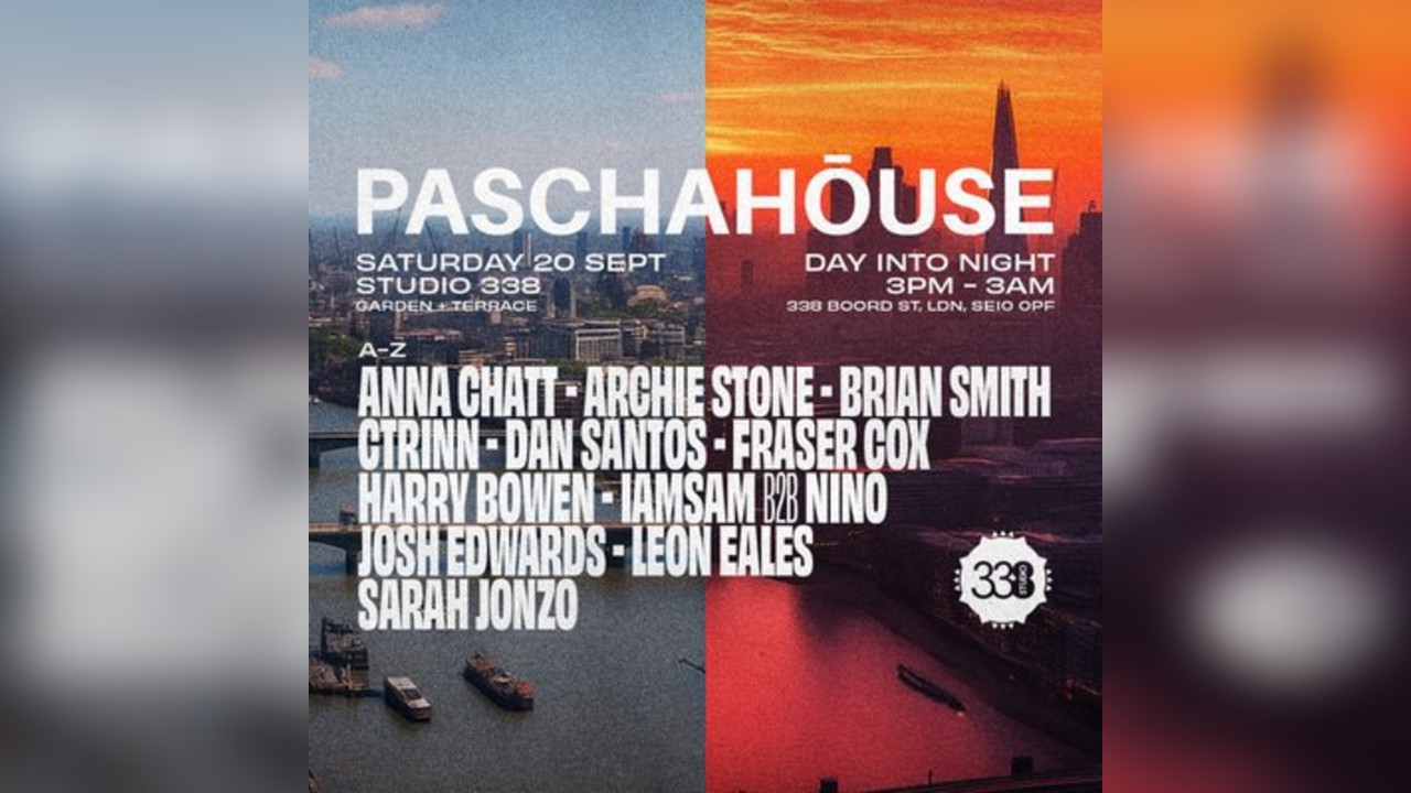 Paschahouse at Studio 338 - THE CLOSING FIESTA
