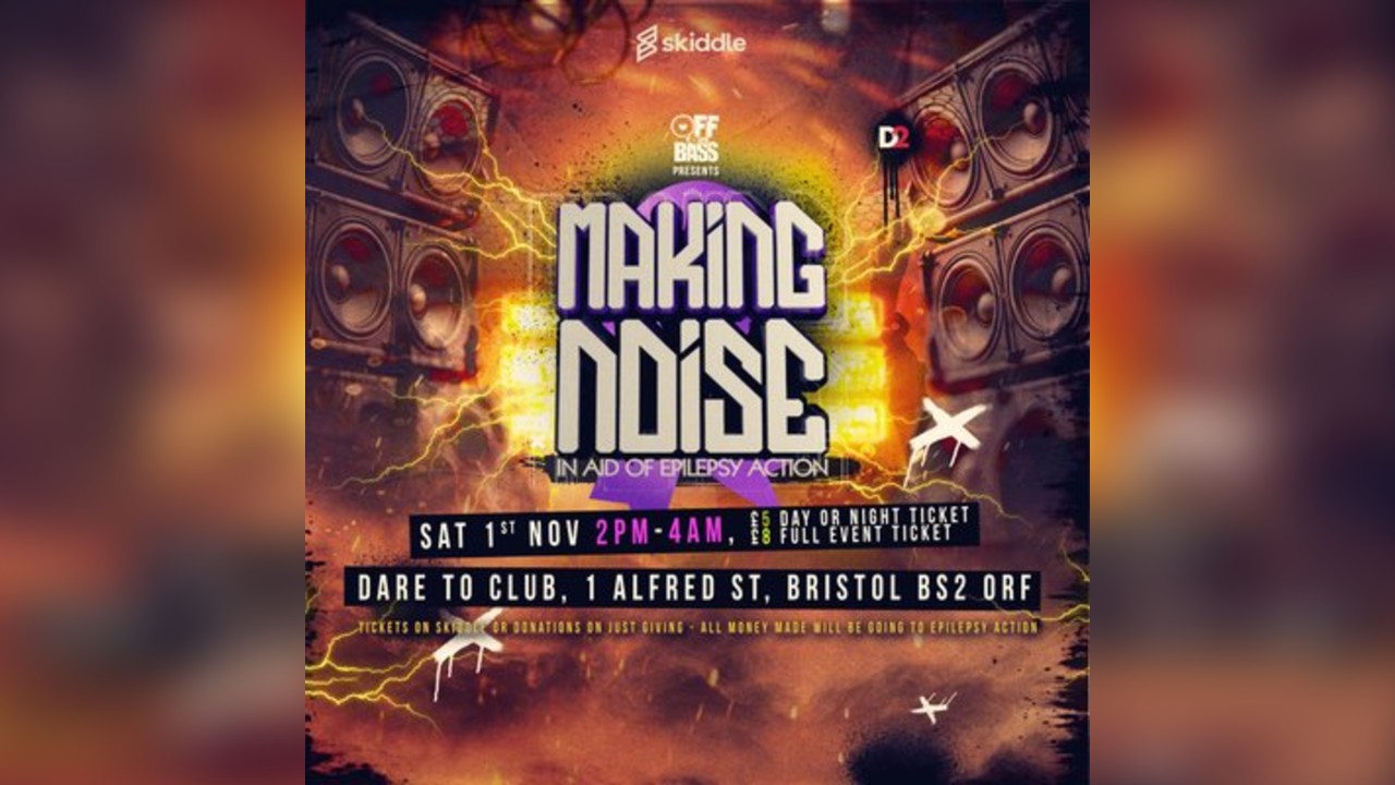 Off Your Bass Presents Making Noise Epilepsy Action