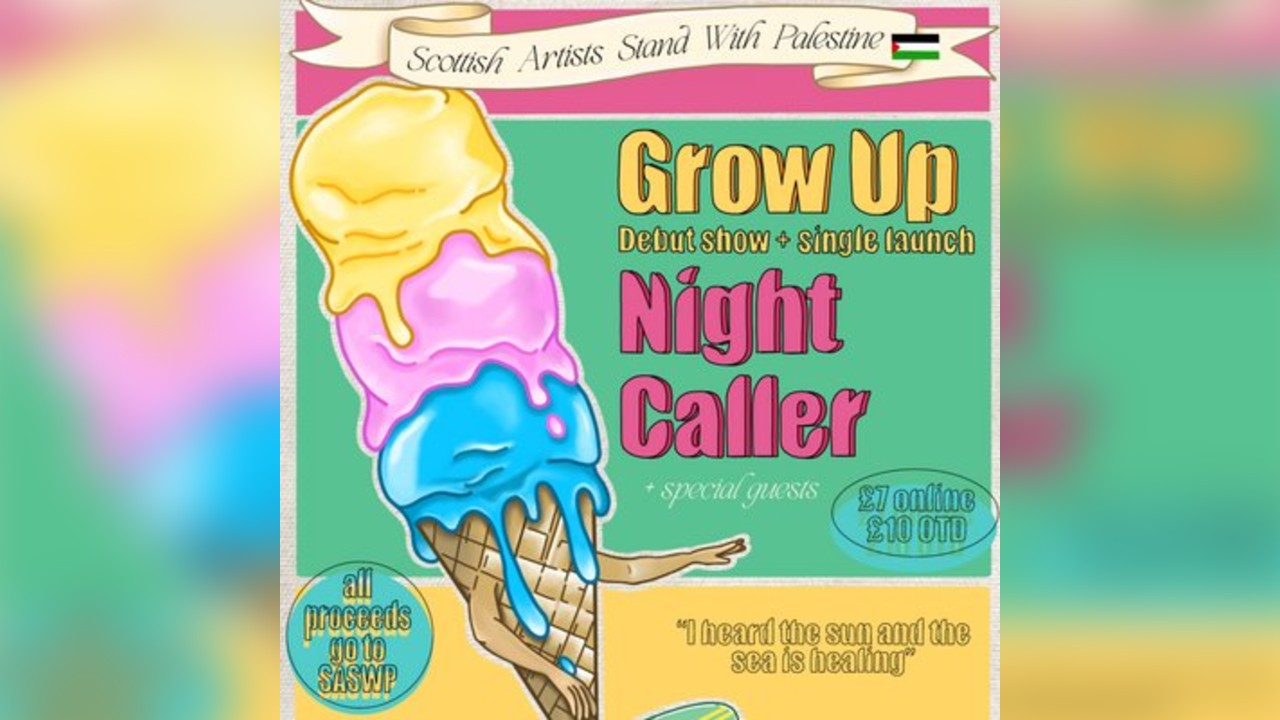 Grow Up + Night Caller