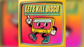 Let's Kill Disco @ CHALK | 5 Bombs for £5, £6 Double Vodka