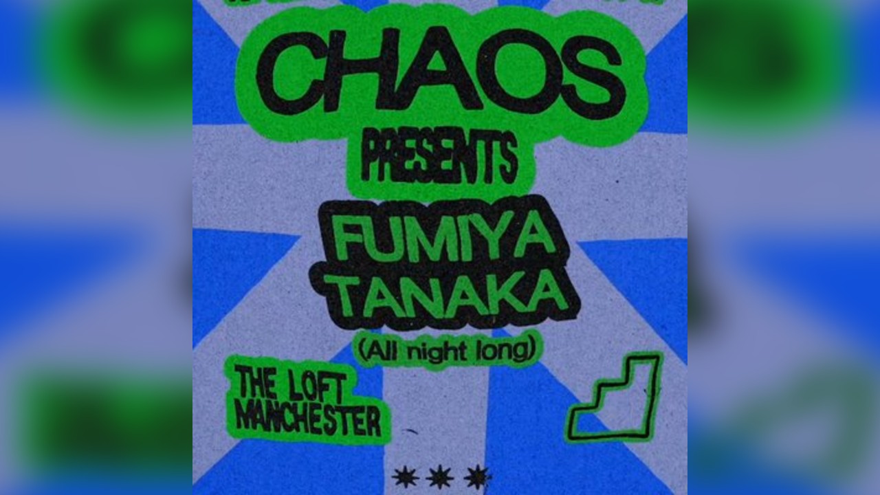 CHAOS: Fumiya Tanaka (All Night Long)