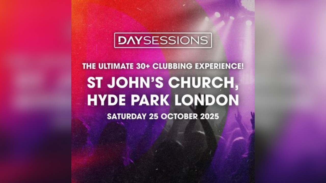 DAY SESSIONS - London