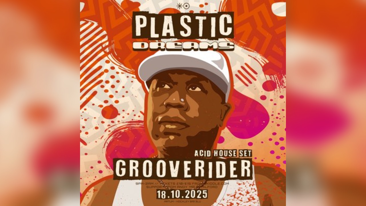 Plastic Dreams: Grooverider