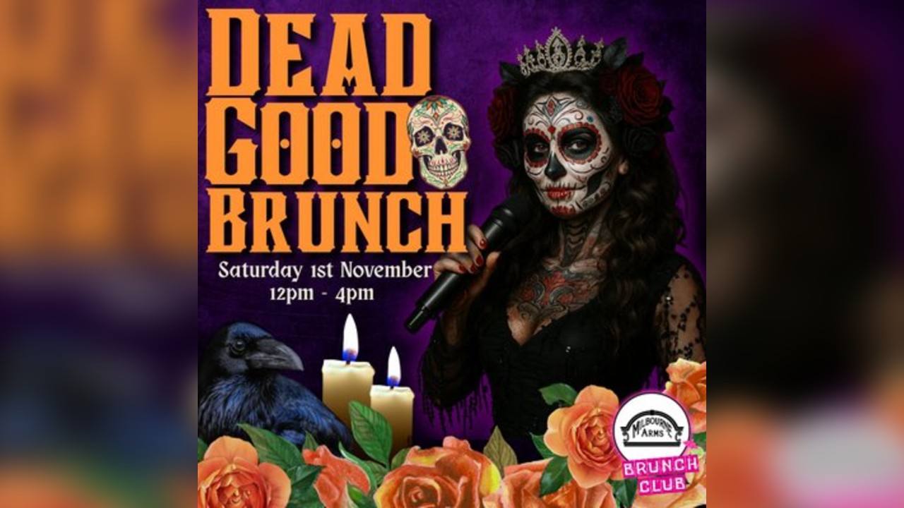 Milbourne Dead Good Brunch - Bottomless Brunch