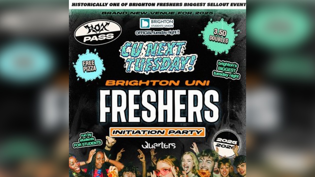 C U NEXT TUESDAY | BRIGHTON UNI Freshers Initiation | 30/09/2025