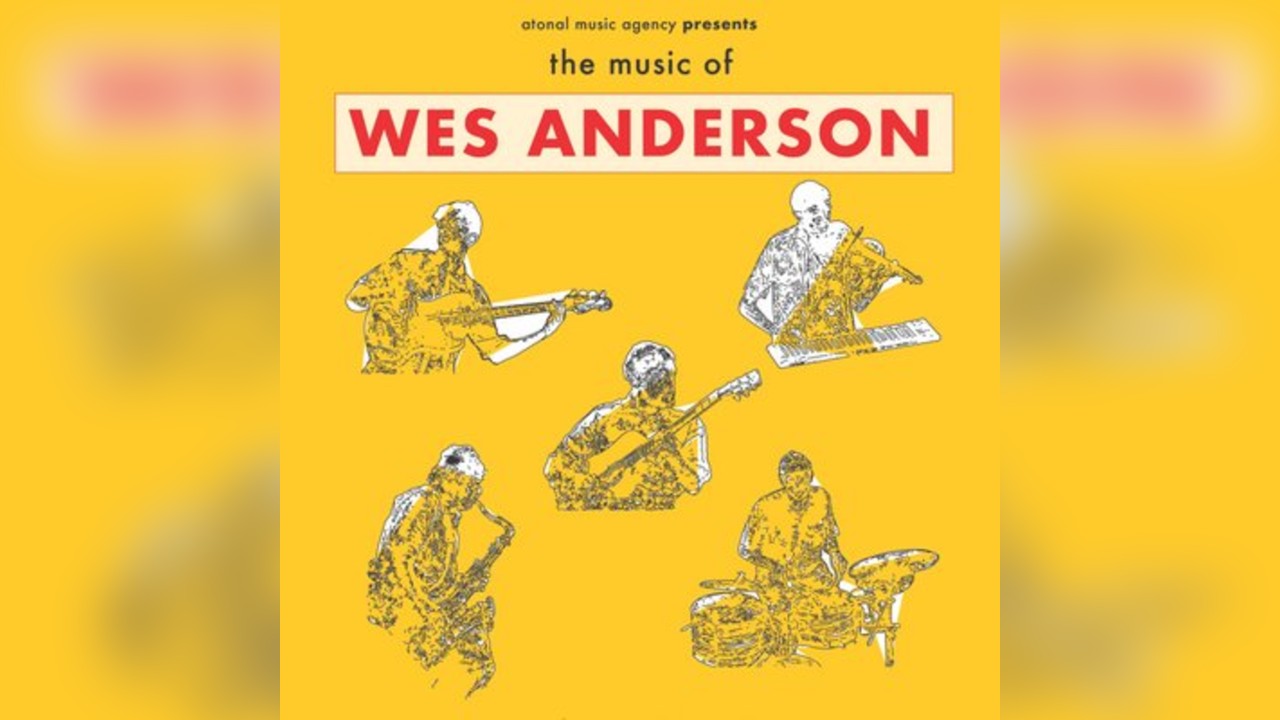 Wes Banderson: A Live Tribute to the Music of Wes Anderson