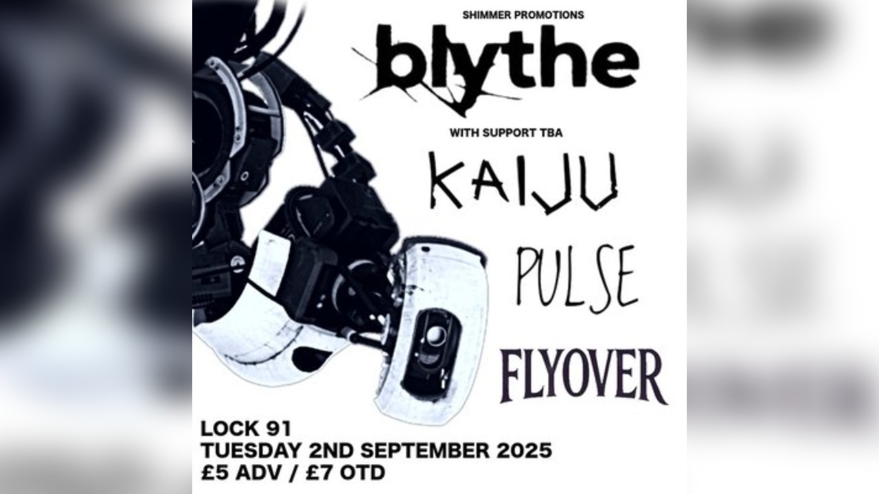Shimmer Presents: Blythe + Support at Lock 91