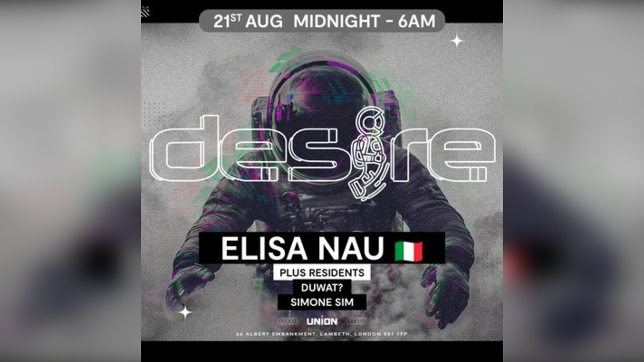 DESIRE - Weekly Thursday After Party - ELISA NAU