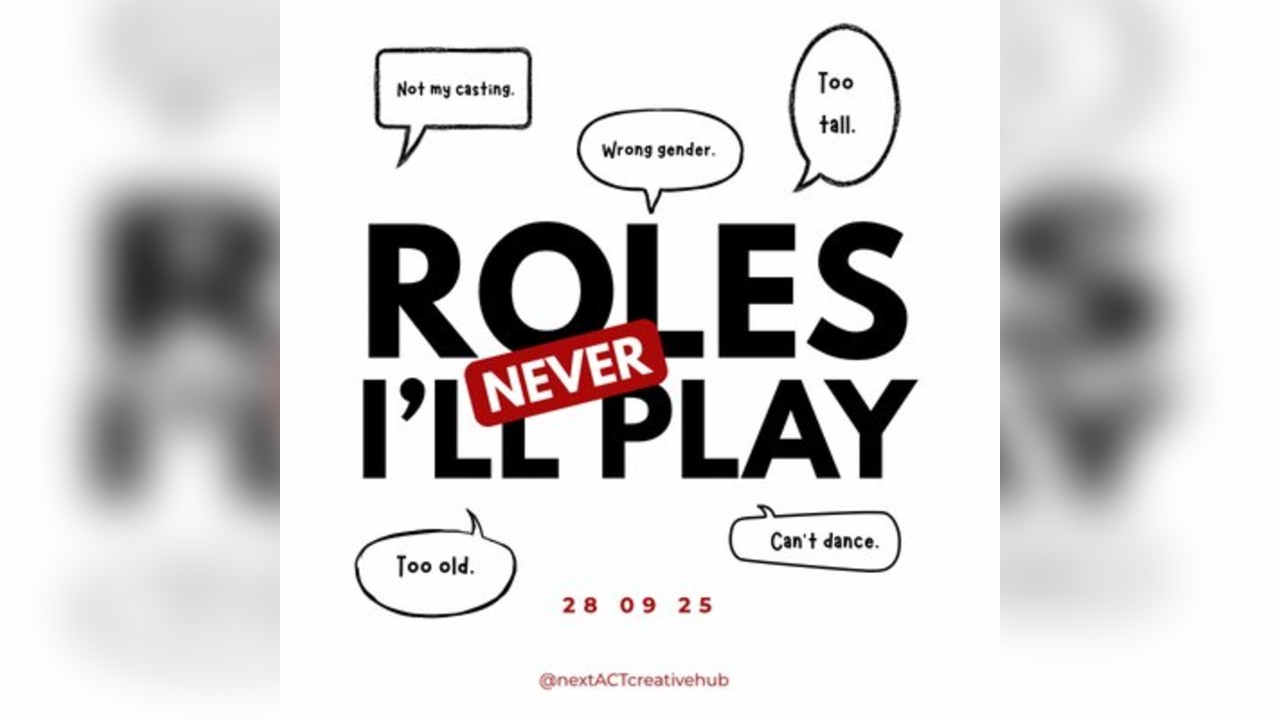 Next Act: Roles Ill Never Play