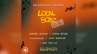 Neighbourhd Presents: Local Boyz Takeover