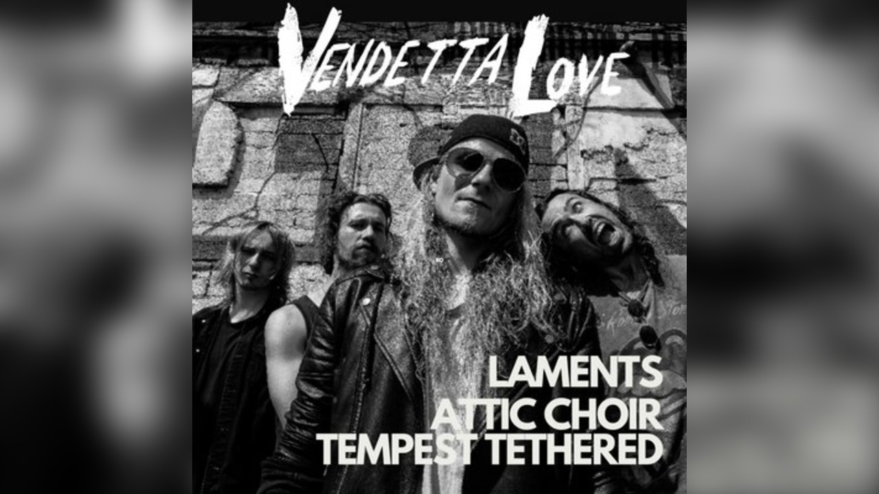 Vendetta Love with special guests