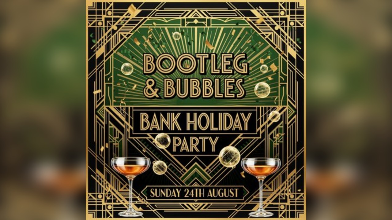 Bank Holiday Sunday - Bootleg & Bubbles