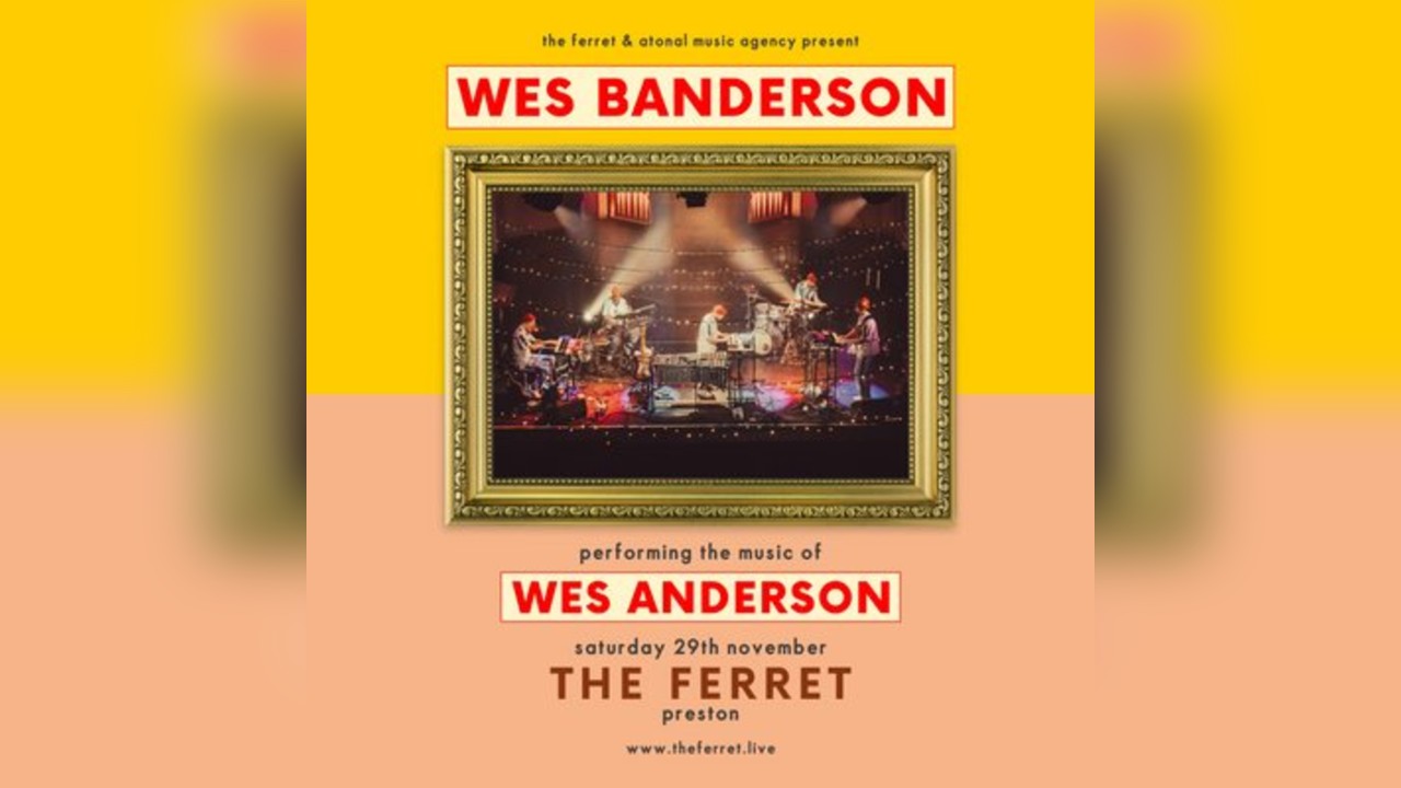 Wes Banderson - the music of Wes Anderson