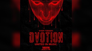 Dvotion Lands in Liverpool - TUESDAYS @ THE THEATRE IN ARTS CLUB