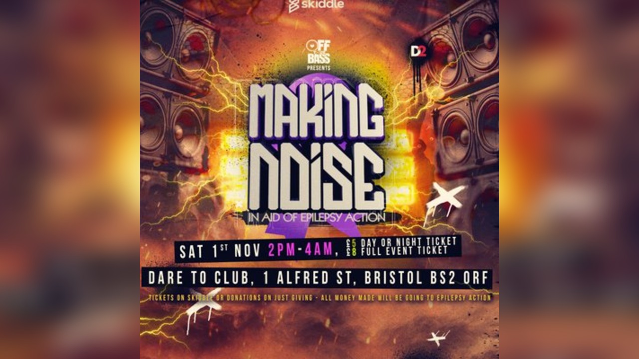 Off Your Bass Presents Making Noise Epilepsy Action