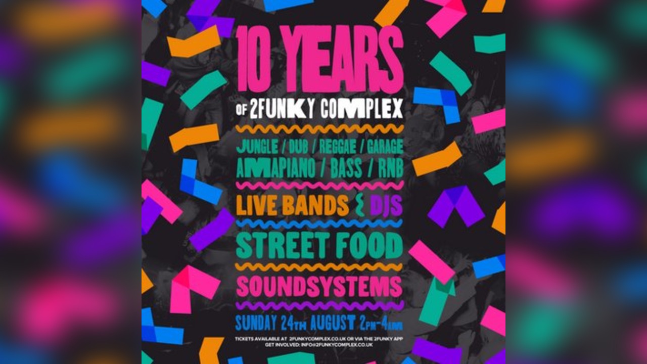 10 Years of 2Funky Complex