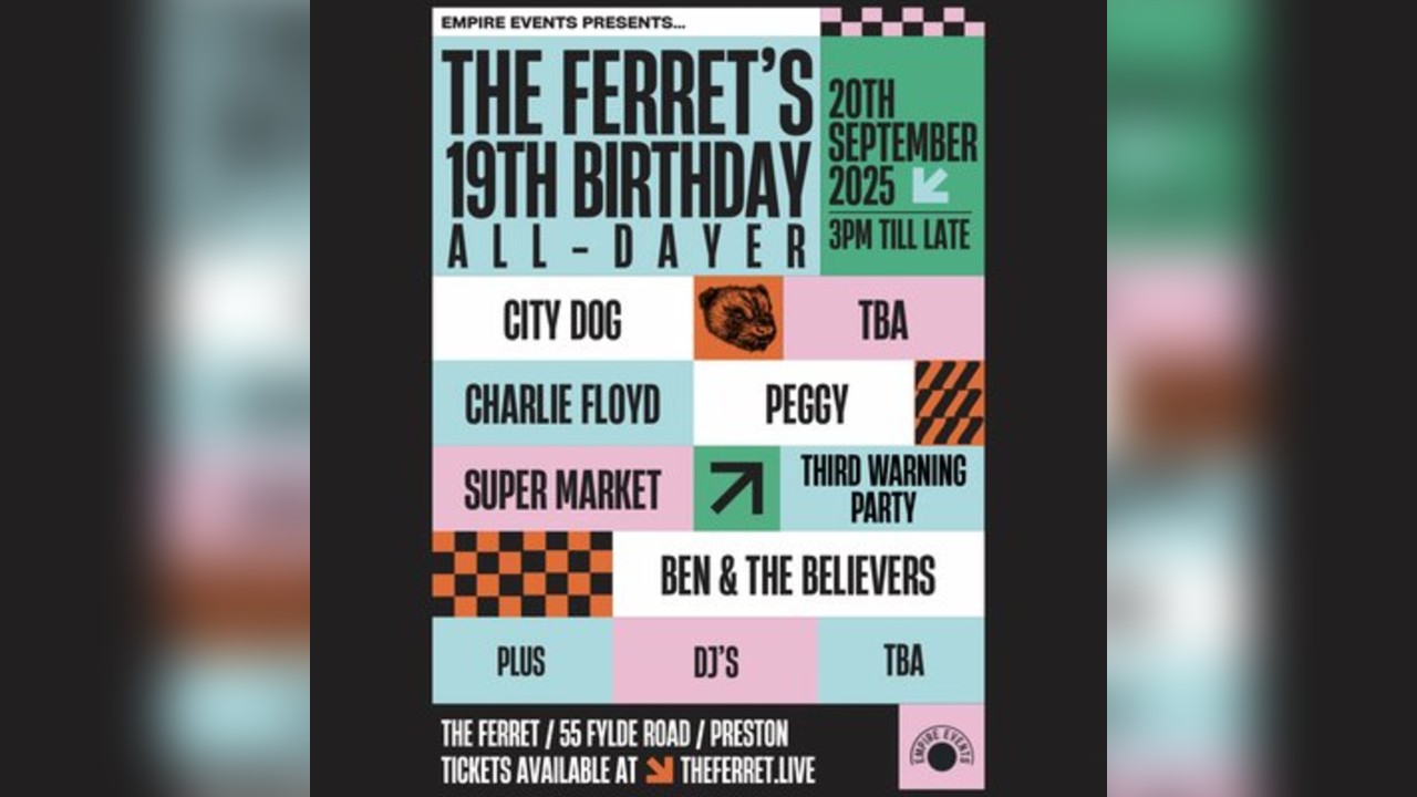 The Ferrets 19th Birthday All-Dayer