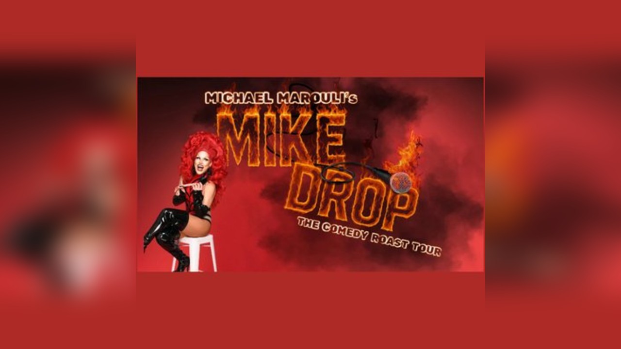 Michael Marouli 'Mike Drop' Tour
