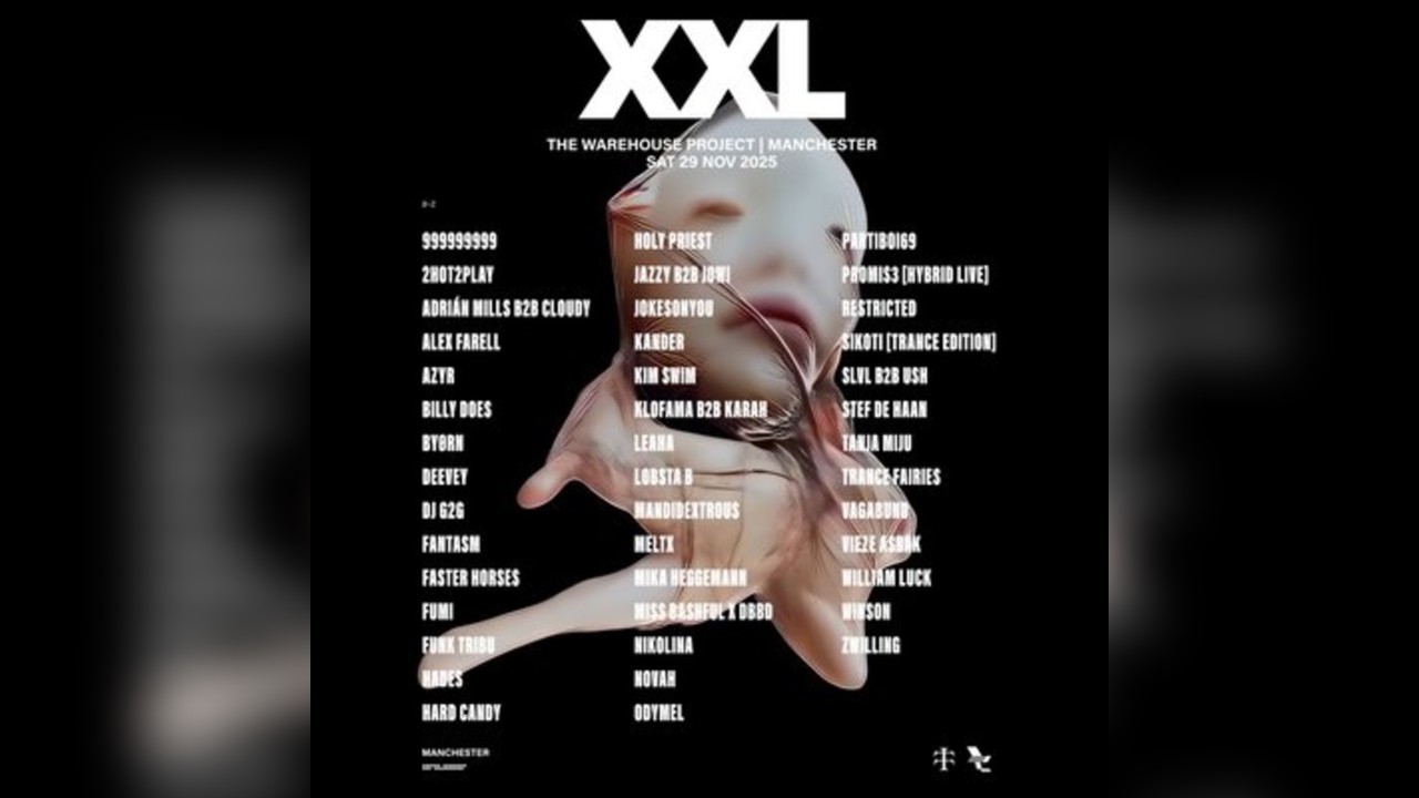 XXL at The Warehouse Project