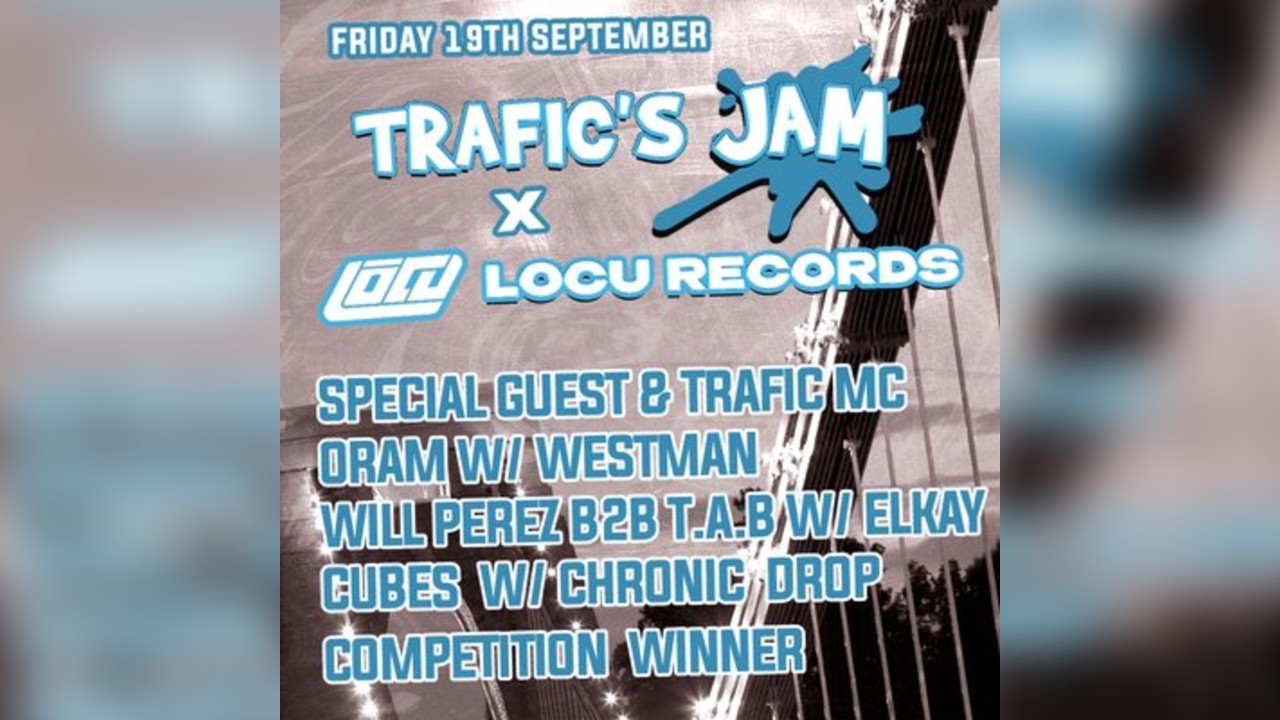 Trafic's Jam x Loco Records