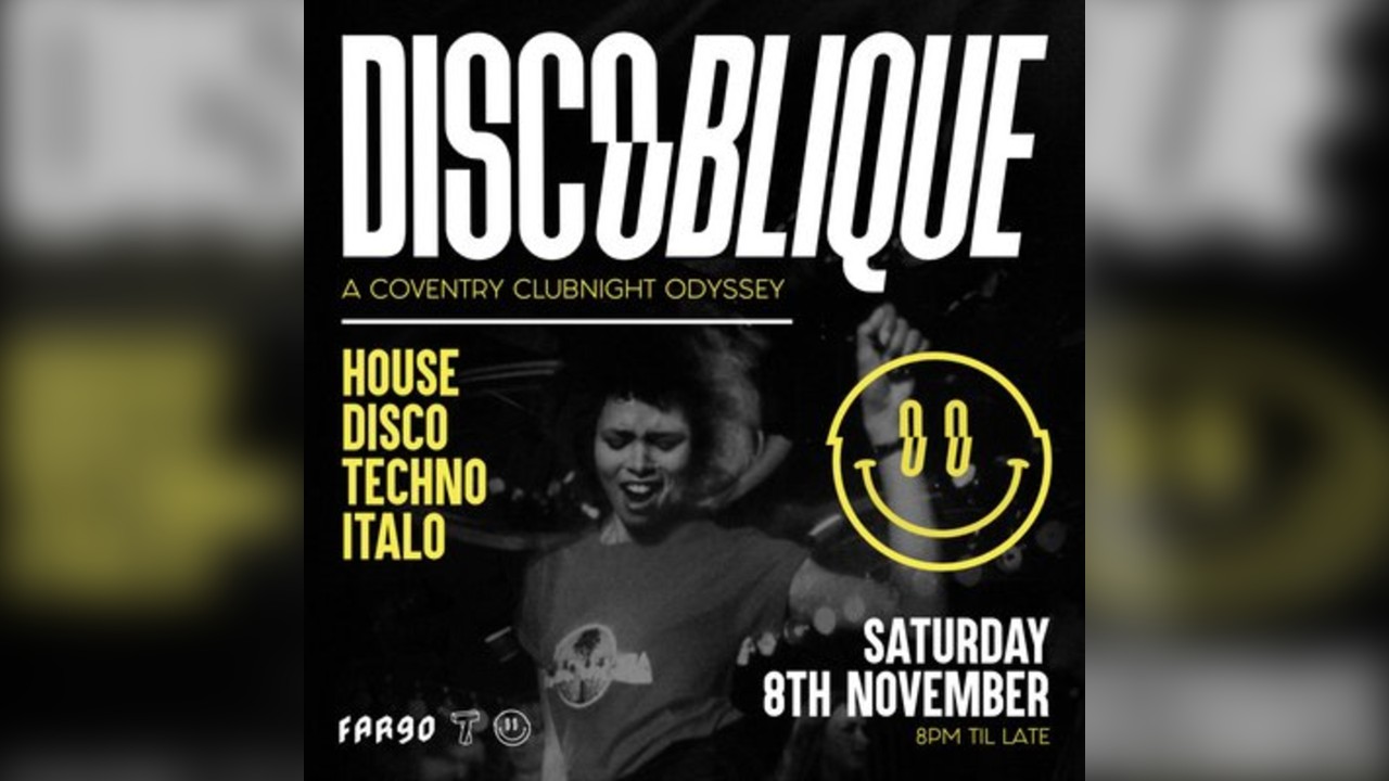 Discoblique | A Coventry Clubnight Odyssey