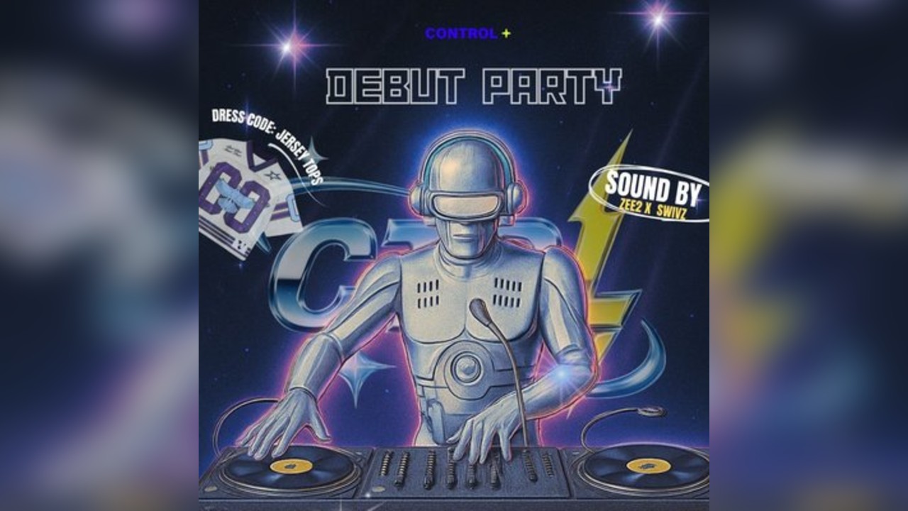 CTRL Debut Party