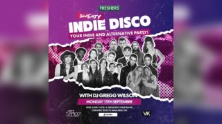FRESHERS Monday | Sweaty Indie Disco