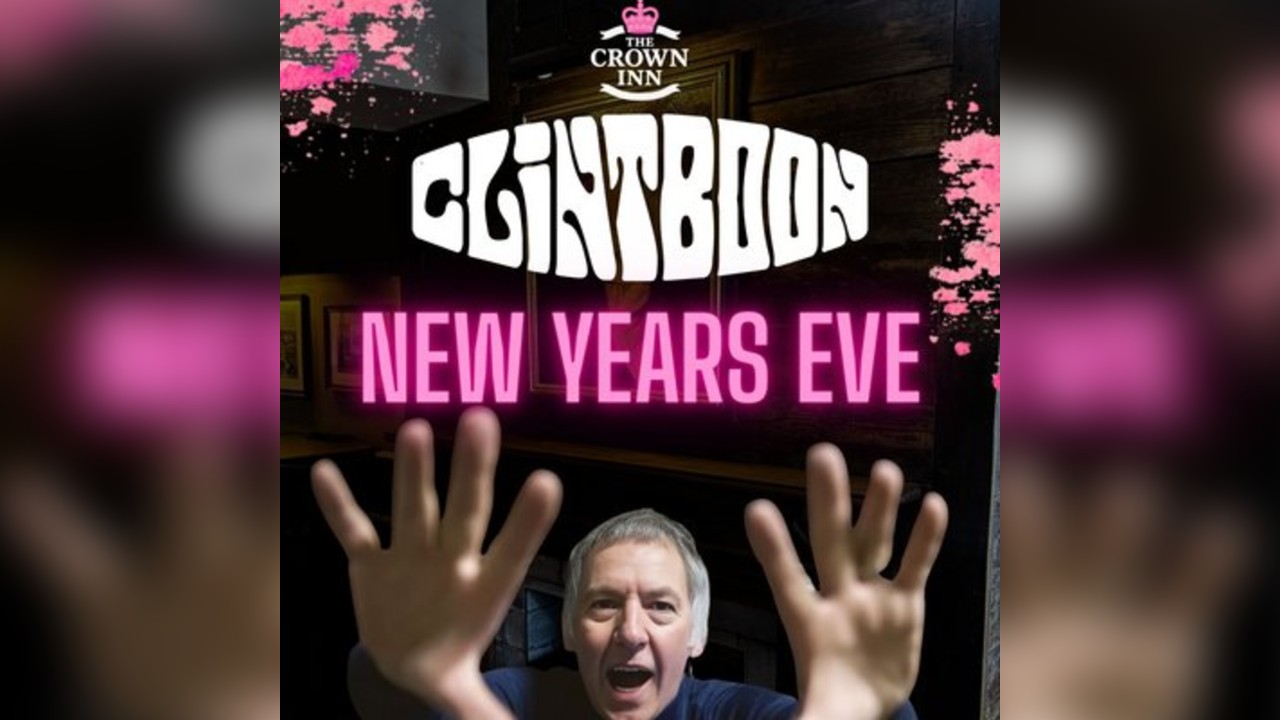 NYE - Clint Boob @ The Crown