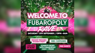 FRESHERS Saturday | Welcome to FUBAROPOLY Rave