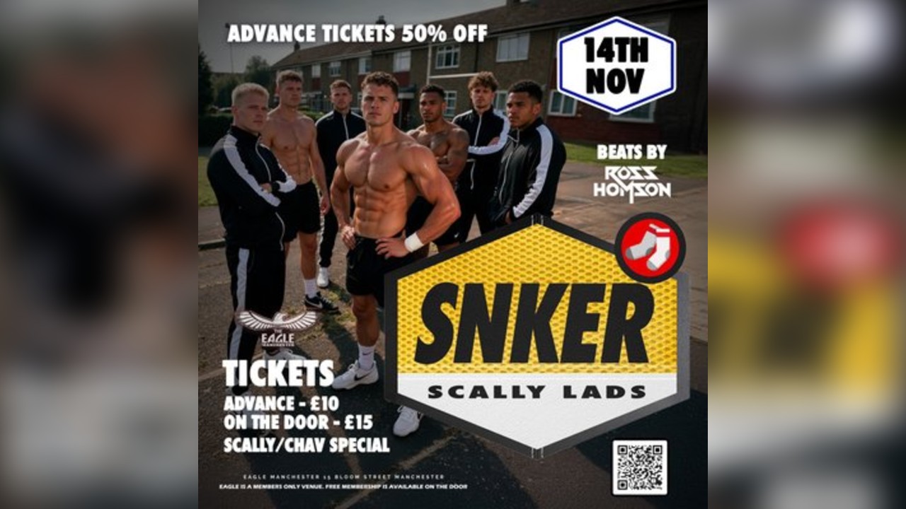 SNKER Scally lads @ Eagle