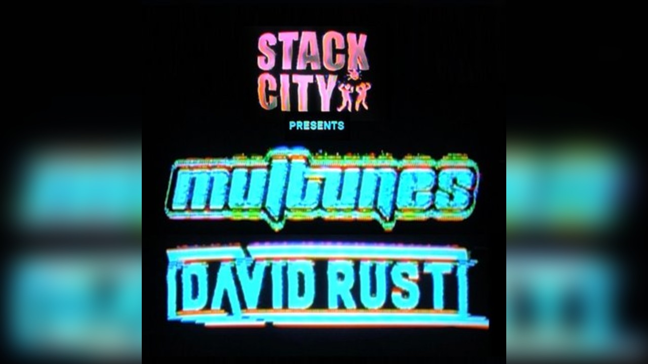 Stack City Enniskillen - Multunes & David Rust