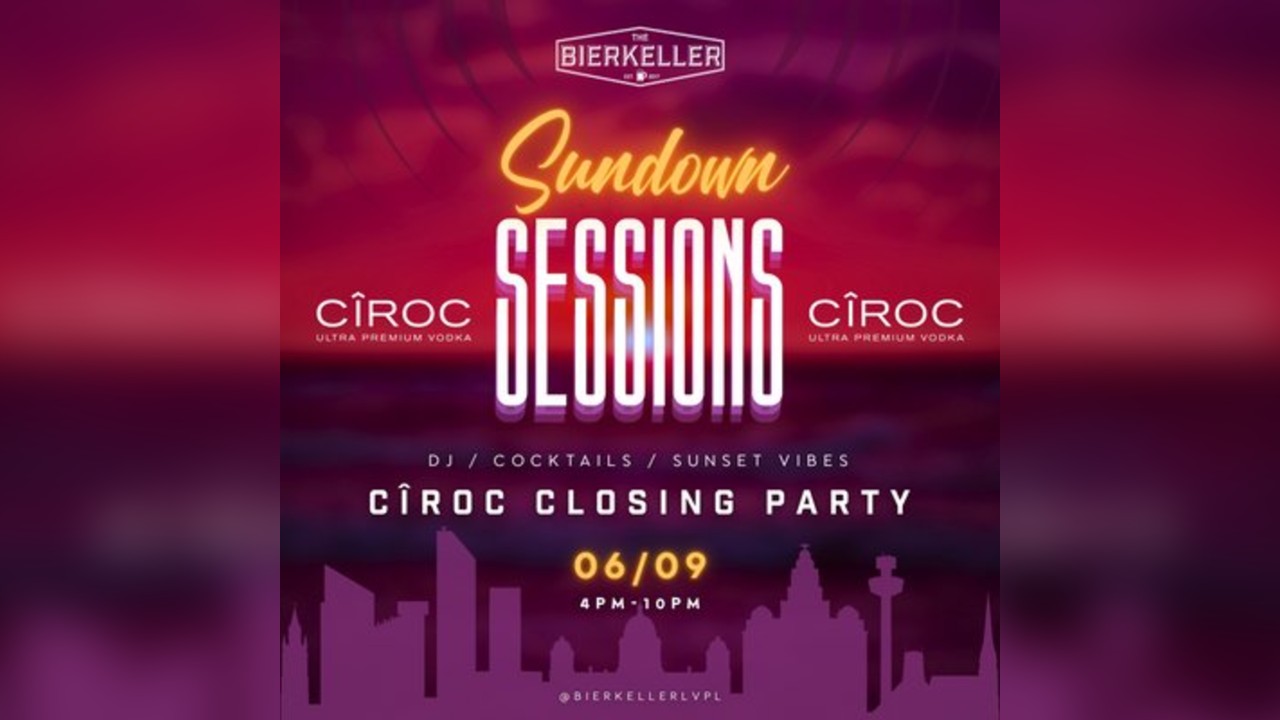 Sundown Sessions - CÎROC Closing Party